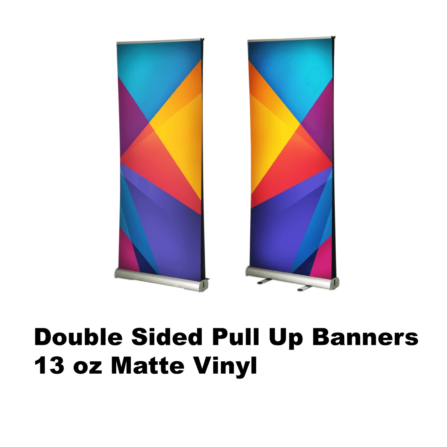 Custom Standard Pull Up Banners, Two Sides Printed Custom Banner, Pull Up Banners