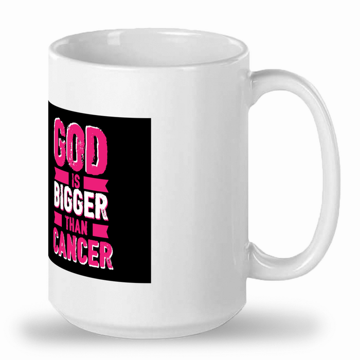 God is bigger than cancer mugs, 15 oz mugs, white ceramic mugs, cup for coffee, soup, tea, latte, hot cocoa