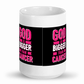 God is bigger than cancer mugs, 15 oz mugs, white ceramic mugs, cup for coffee, soup, tea, latte, hot cocoa